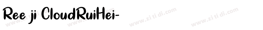Ree ji CloudRuiHei字体转换